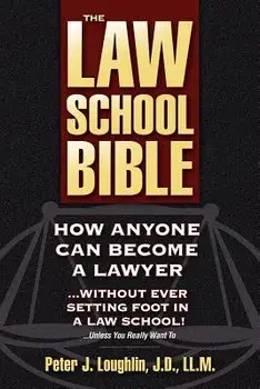 The Law School Bible, Paperback/Peter J. Loughlin
