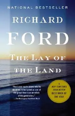 The Lay of the Land: Bascombe Trilogy (3) - Richard Ford