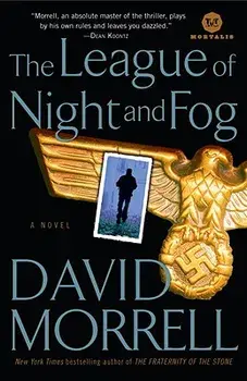 The League of Night and Fog, Paperback/David Morrell