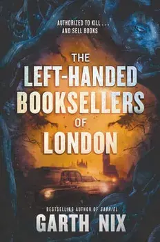 The Left-Handed Booksellers of London, Paperback/Garth Nix