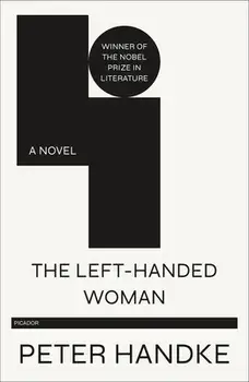 The Left-Handed Woman, Paperback/Peter Handke