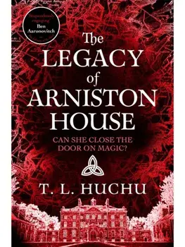 The Legacy of Arniston House, Paperback/T. L. Huchu