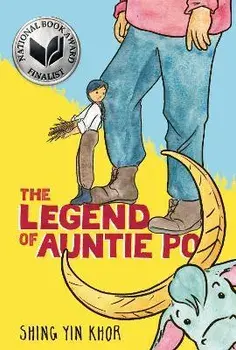 The Legend of Auntie Po, Paperback/Shing Yin Khor