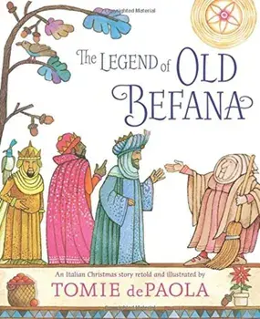 The Legend of Old Befana: An Italian Christmas Story, Hardcover/Tomie dePaola