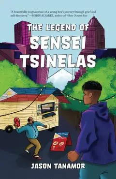 The Legend of Sensei Tsinelas - Jason Tanamor