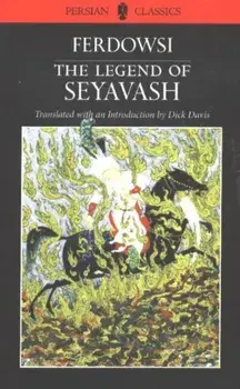 The Legend of Seyavash, Paperback/Firdawsei
