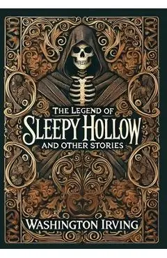 The Legend of Sleepy Hollow and Other Stories (Collector's Edition) (Laminated Hardback with Jacket) - Washington Irving