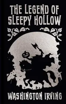 The Legend of Sleepy Hollow and Other Stories. Gilded Pocket Edition, Hardback/Washington Irving