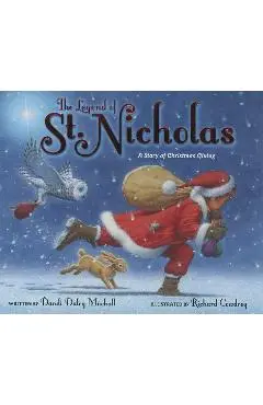 The Legend of St. Nicholas: A Story of Christmas Giving - Dandi Daley Mackall