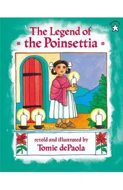 The Legend of the Poinsettia - Tomie Depaola