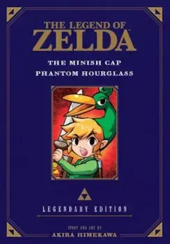 The Legend of Zelda: The Minish Cap / Phantom Hourglass -Legendary Edition-, Paperback/Akira Himekawa