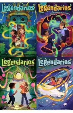 The Legendarios Mythical Collected Set: Wrath of the Rain God; The Beginning of All Things; The Child King of Uxmal; The Heron Princess - Karla Arenas Valenti