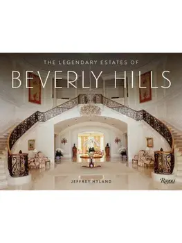 The Legendary Estates of Beverly Hills, Hardback/Lori Hyland