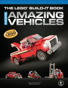 The Lego Build-It Book, Volume 2: More Amazing Vehicles, Paperback/Nathanael Kuipers