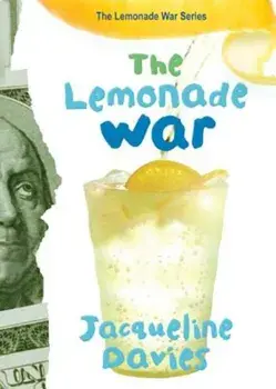 The Lemonade War, Hardcover/Jacqueline Davies