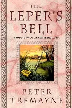 The Leper's Bell, Paperback/Peter Tremayne