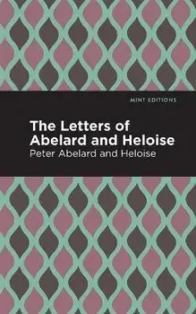 The Letters of Abelard and Heloise, Paperback/Peter Abelard