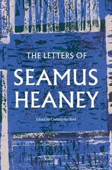 The Letters of Seamus Heaney. Main, Paperback/Seamus Heaney