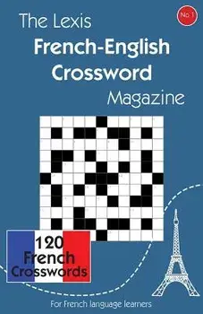 The Lexis French-English Crossword Magazine, Paperback/Lexis Rex