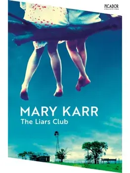 The Liars' Club, Paperback/Mary Karr