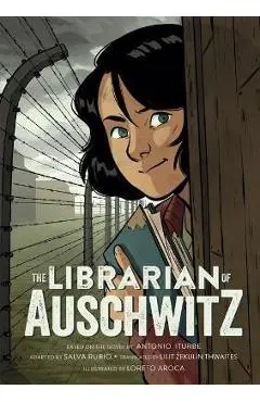 The Librarian of Auschwitz: The Graphic Novel - Salva Rubio