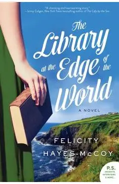 The Library at the Edge of the World - Felicity Hayes-mccoy
