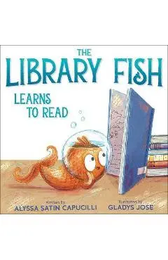 The Library Fish Learns to Read - Alyssa Satin Capucilli
