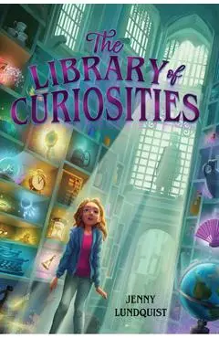 The Library of Curiosities - Jenny Lundquist