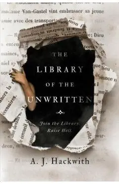 The Library of the Unwritten - A. J. Hackwith