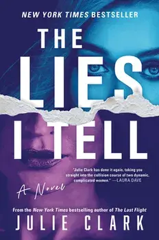 The Lies I Tell, Hardcover/Julie Clark