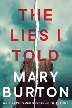 The Lies I Told, Paperback/Mary Burton