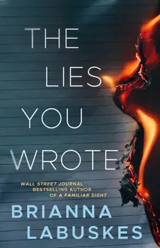 The Lies You Wrote, Paperback/Brianna Labuskes