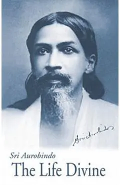 The Life Divine - U.S. Edition - Aurobindo