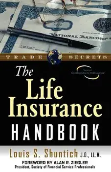 The Life Insurance Handbook, Paperback/Louis S. Shuntich
