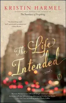 The Life Intended, Paperback/Kristin Harmel