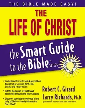 The Life of Christ, Paperback/Robert C. Girard