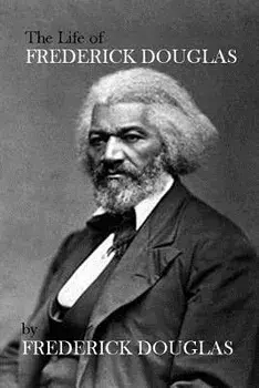 The Life of Frederick Douglas, Paperback/Frederick Douglas