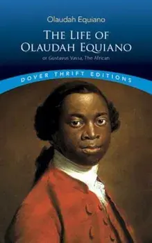 The Life of Olaudah Equiano, Paperback/Olaudah Equiano