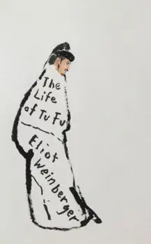 The Life of Tu Fu, Paperback/Eliot Weinberger