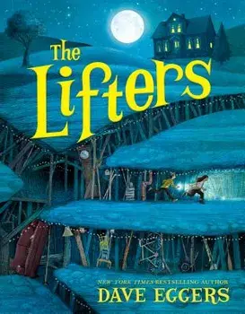 The Lifters, Paperback/Dave Eggers