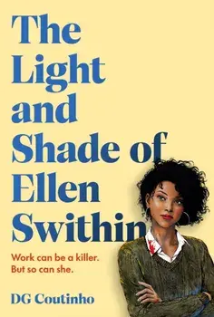The Light and Shade of Ellen Swithin, Paperback/DG Coutinho