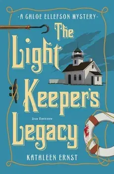 The Light Keeper's Legacy, Paperback/Kathleen Ernst