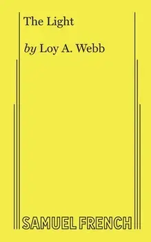 The Light, Paperback/Loy A. Webb