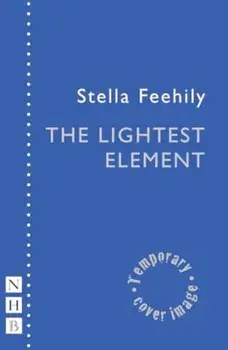 The Lightest Element, Paperback/Stella Feehily