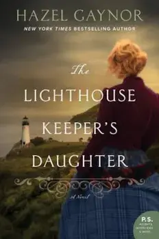 The Lighthouse Keeper's Daughter, Paperback/Hazel Gaynor