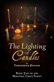 The Lighting of Candles, Paperback/Christopher J. Penczak