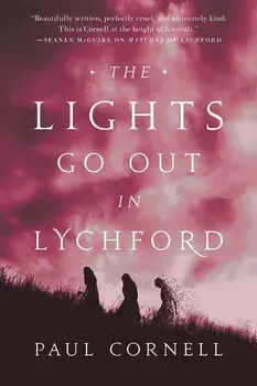 The Lights Go Out in Lychford, Paperback/Paul Cornell