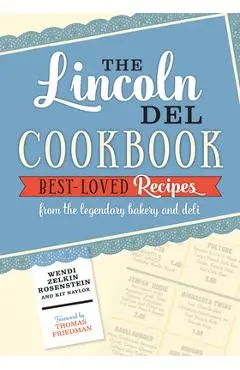 The Lincoln del Cookbook - Wendi Zelkin Rosenstein