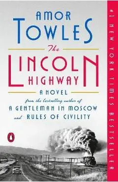 The Lincoln Highway - Amor Towles