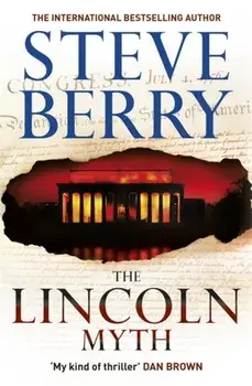 The Lincoln Myth. Book 9, Paperback/Steve Berry